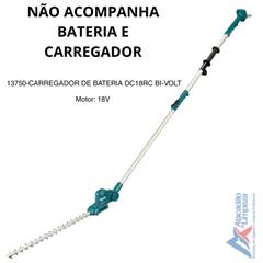 APARADOR DE CERCA VIVA 460MM A BATERIA 18V, NÃO ACOMPANHA BATERIA E CARREGADOR